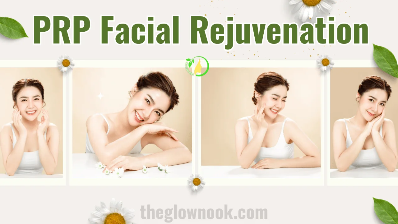PRP Facial Rejuvenation