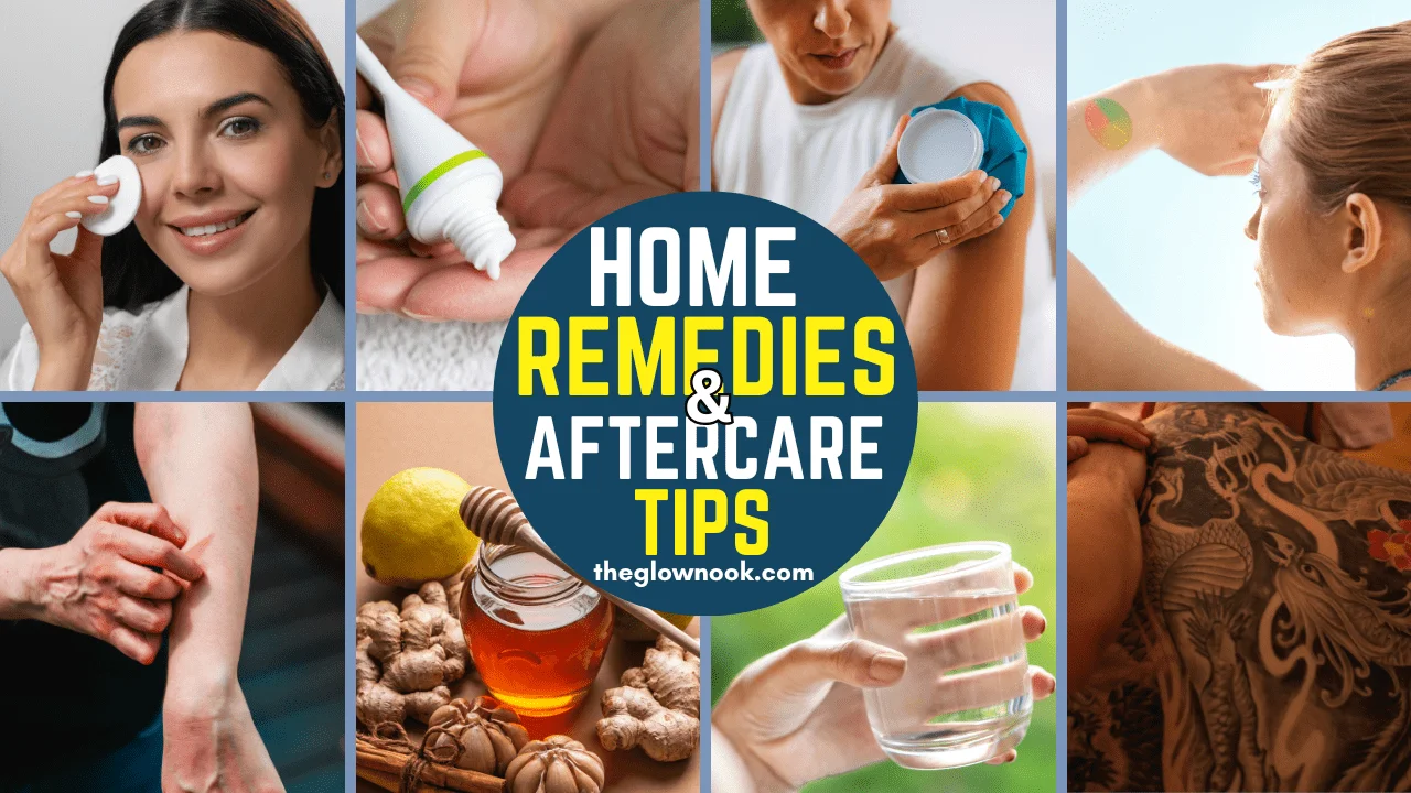 Home Remedies and Aftercare Tips